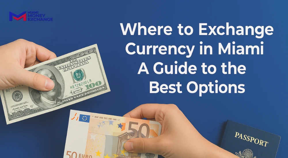 where exchange currency in miami
