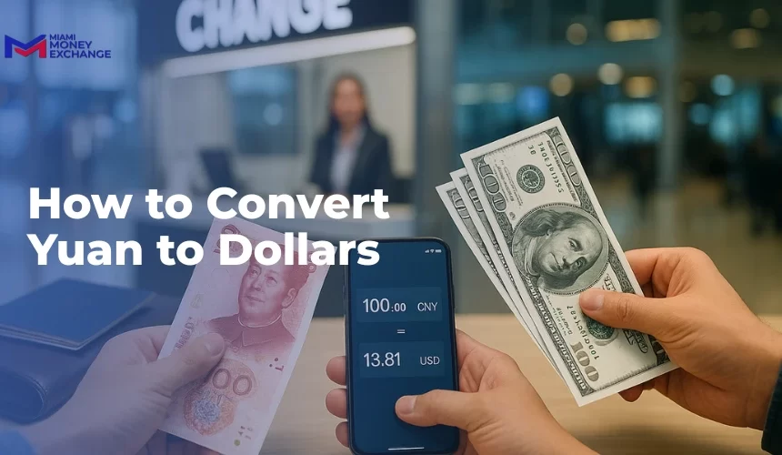 From Yuan to Dollar: How to Exchange Chinese Currency Efficiently